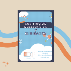 Resumen sustitución nucleofílica y eliminación