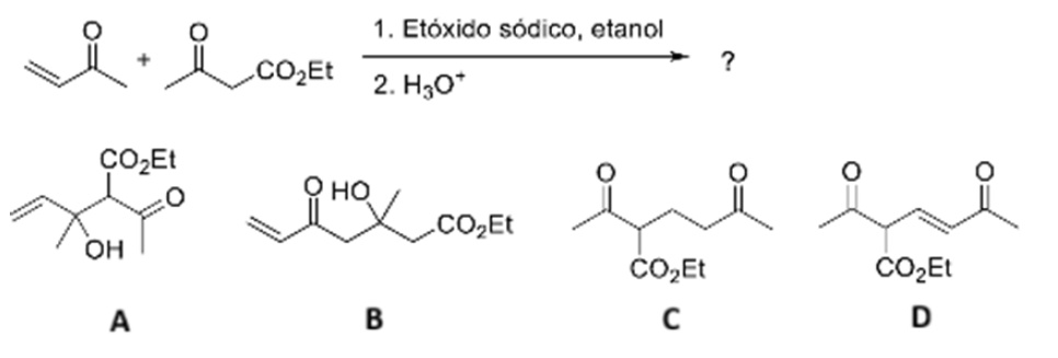Reacción de Michael entre acetoacetato de etilo y 3-buten-2-ona con opciones A, B, C y D